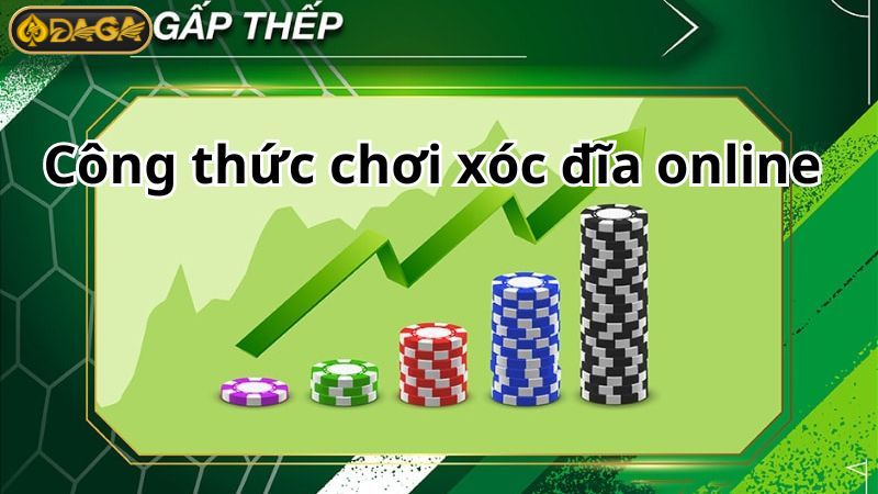 Gấp thếp một cửa khi chơi Xóc Đĩa Gấp thếp một cửa khi chơi Xóc Đĩa